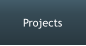 Projects