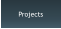 Projects