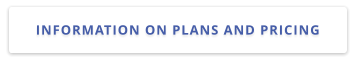 INFORMATION ON PLANS AND PRICING