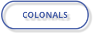 COLONALS