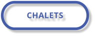 CHALETS