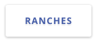 RANCHES